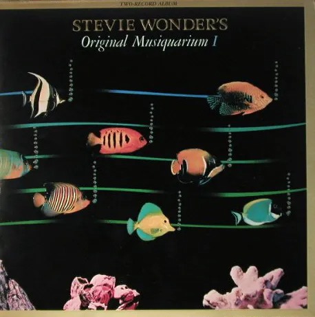 Stevie Wonder: Stevie Wonder's Original Musiquarium I (1982)